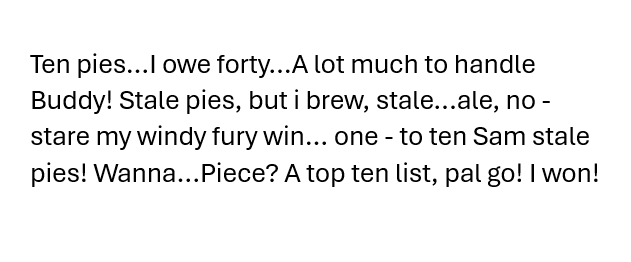 The late poet and translator Stanisław Barańczak once wrote a verse that can be read in both English and Polish (though does not make a huge amount of sense in either, and really messes with your head if you speak both languages)