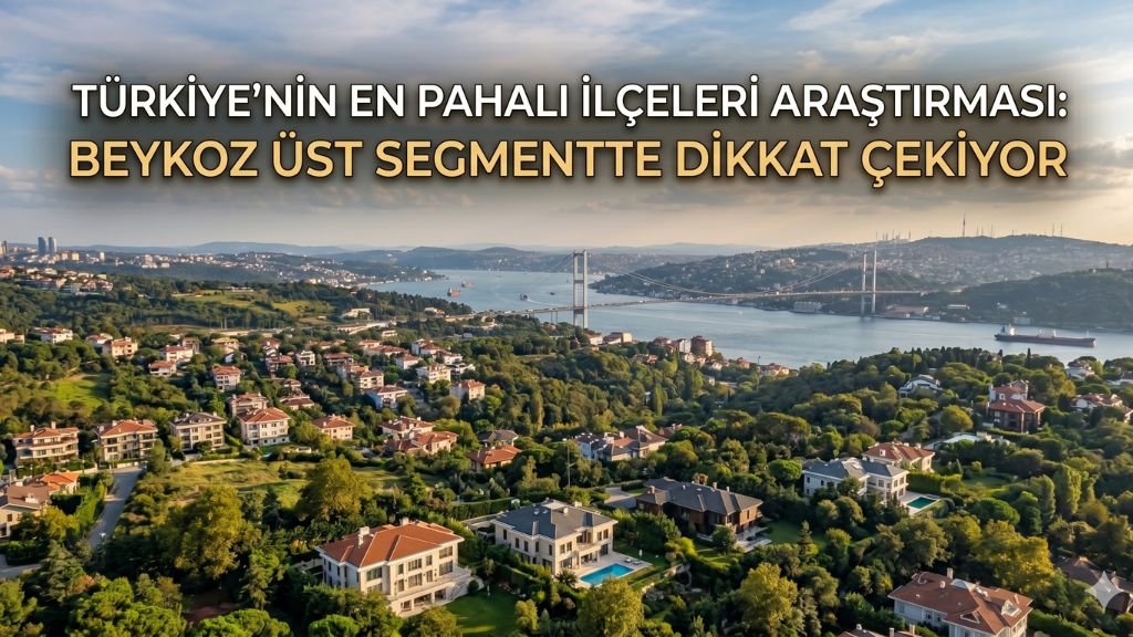 BEYKOZ’DA LÜKS KONUT ETKİSİ 
Türkiye genelinde konut piyasasına ilişkin güncel veriler, 2026 yılı itibarıyla özellikle büyükşehirlerde fiyat artışının sürdüğünü ortaya koyuyor. İlçe bazlı resmi bir fiyat endeksi bulunmamakla birlikte, özel sektör emlak platformlarının yayımladığı