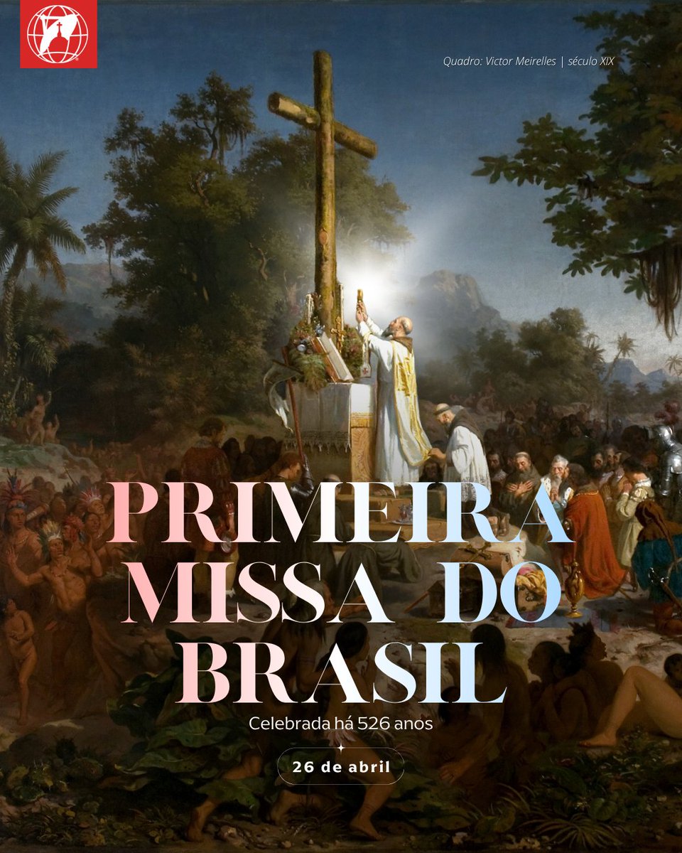 Há 526 anos, no dia 26 de abril de 1500 – domingo da oitava de Páscoa –, foi celebrada a primeira missa do Brasil. A missa foi rezada por frei Henrique de Coimbra e outros sacerdotes em Santa Cruz Cabrália, litoral sul da Bahia, sobre o ilhéu da Coroa Vermelha.

Em sua carta ao