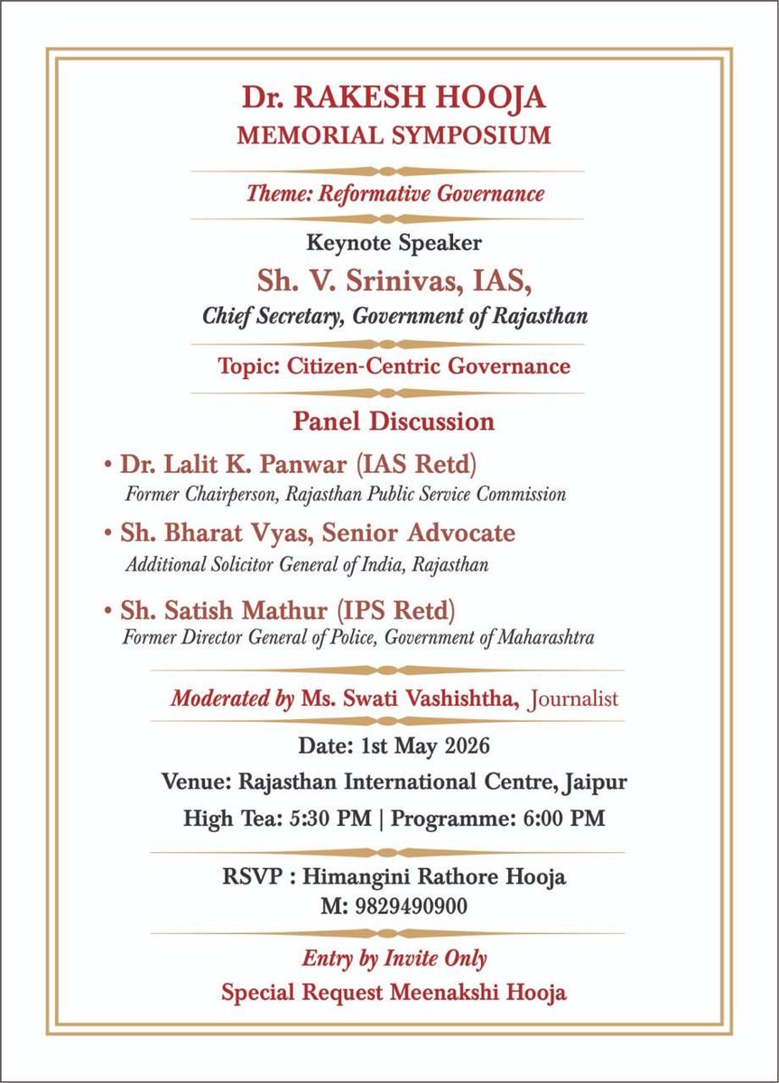 I will be delivering the keynote address  at the Dr Rakesh Hooja Memorial Symposium on “Reformative Governance” on 1 May 2026 to commemorate Late Dr Rakesh Hooja ji’s yeomen services to the Nation

26 April 2026