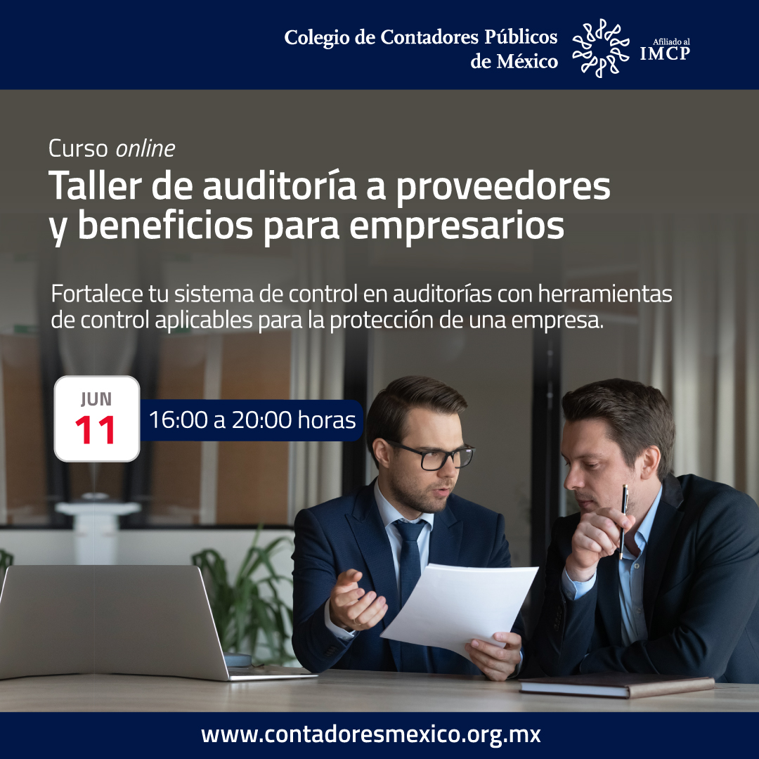 colegiocpmexico's tweet image. Fortalece tu #sistema de #control en #auditorías con #herramientas de #protección empresarial. Analiza la #normativa vigente sobre #proveedores para mitigar la #responsabilidad solidaria y cumple con las #obligaciones de #verificación documental. Aplica una #metodología
