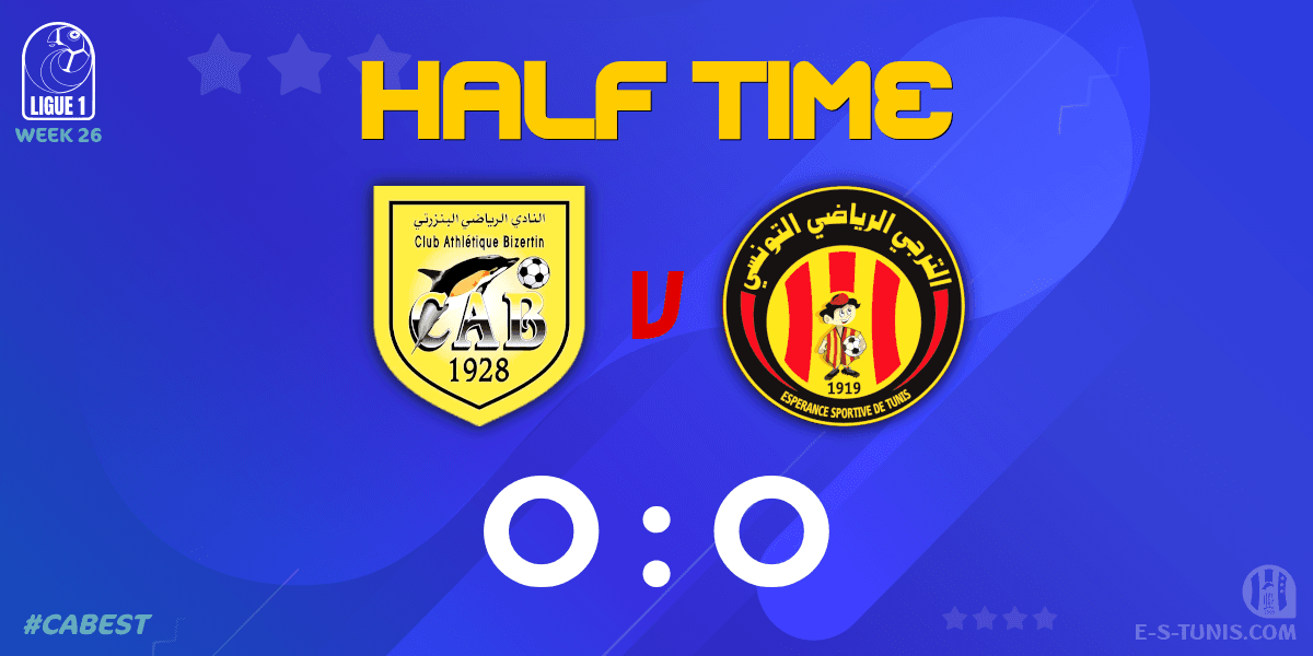 ESTuniscom's tweet photo. ⏱ HT | #Ligue1Tn🇹🇳 Week 26 #CABEST | #CABizertin 0⃣-0⃣ @ESTuniscom : End of the first half / نهاية الشوط الاول / Fin de la première période https://t.co/iCOY64HIyg