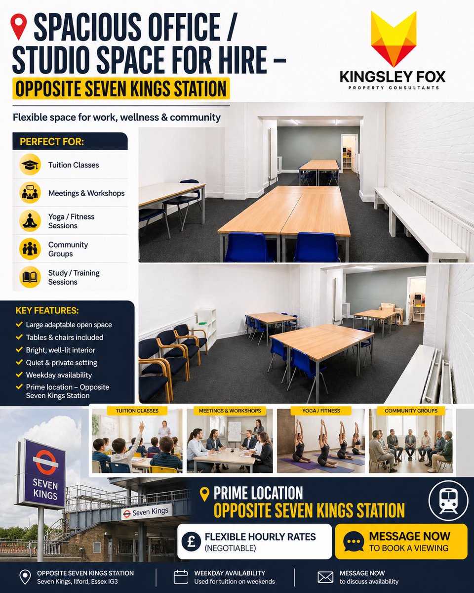 KingsleyFoxUK's tweet image. 📍 Office / Studio Space – Opposite Seven Kings Station

Flexible weekday hire for:
📚 Tuition | 💼 Workshops | 🧘 Fitness | 👥 Community use
✔ Bright &amp;amp; private
✔ Tables &amp;amp; chairs included
✔ Prime location

💷 Hourly rates negotiable
📩 DM to view

#UKProperty #LondonRealEstate