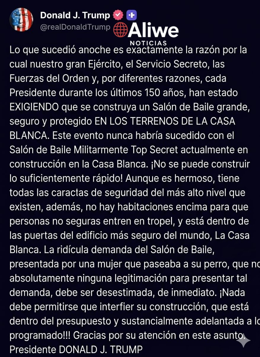 AliweNoticias's tweet photo. 🚨 Donald Trump reacciona tras el incidente de anoche: Insiste en la necesidad urgente de construir un salón de baile de alta seguridad en la Casa Blanca. Además, calificó de "ridícula" la demanda judicial que intenta frenar la obra. 🏛️🇺🇸 
https://t.co/tse1NF6jCU https://t.co/97d5hxKjoM