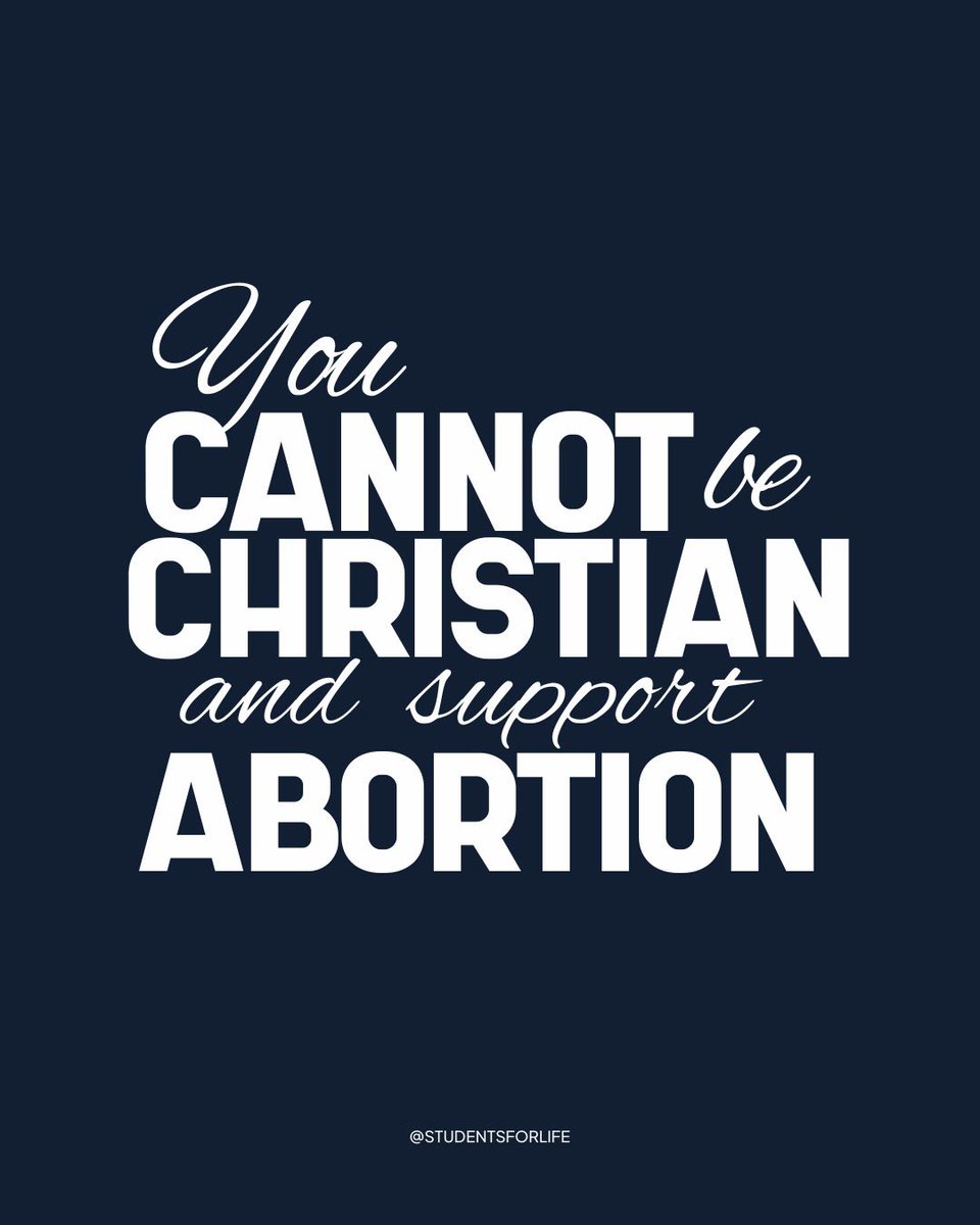 StudentsforLife's tweet photo. There is no such thing as a pro-abortion Christian. https://t.co/jawH2biWs9
