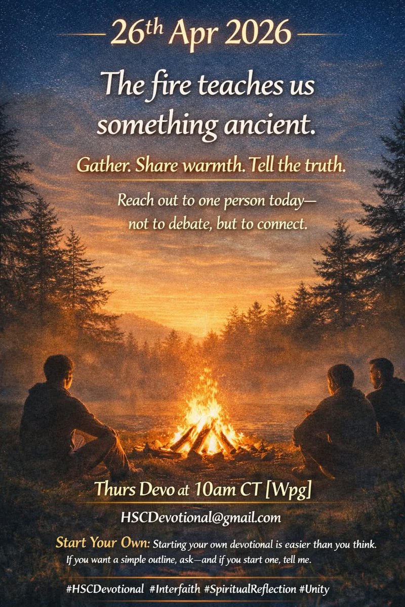 KeithRBloodwort's tweet image. Thurs Devo at 10am CT [Wpg]
HSCDevotional@gmail.com
Start Your Own: Starting your own devotional is easier than you think. If you want a simple outline, ask—and if you start one, tell me.
#HSCDevotional #Interfaith #SpiritualReflection #Unity