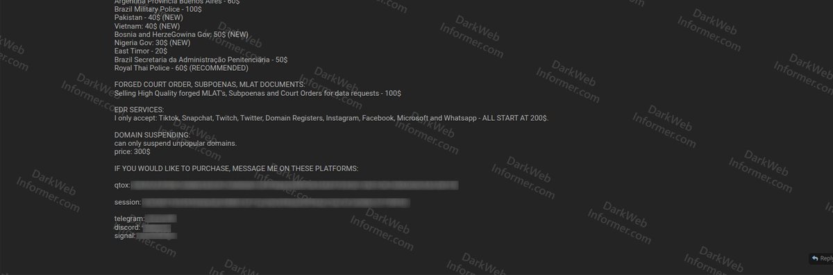 DarkWebInformer's tweet photo. ‼️ A threat actor is allegedly offering government and police email access for Emergency Data Requests (EDRs), forged court orders/subpoenas/MLAT documents, EDR services across major platforms, and domain suspension services on a popular cybercrime forum.
⠀
‣ Threat Actor: convince
‣ Category: Illicit Service / EDR Fraud
‣ Victim: Multiple governments, law enforcement agencies, and major platforms (Instagram, Facebook, WhatsApp, TikTok, Snapchat, Telegram, Microsoft, Apple, Twitter, Twitch, Snapchat, Domain Registrars)
‣ Industry: Government / Law Enforcement / Social Media
⠀
The actor claims to sell law enforcement email access tied to Law Enforcement Portals for major platforms, used to submit Emergency Data Requests and pull account data such as IP information, device details, email, phone number, and sometimes message logs. The listing also covers File Data Subpoena Requests (full Meta data including IPs, phones, emails, DMs, deleted posts, device info), Emergency Data Requests, forged legal documents, EDR submission services, and domain suspension.
⠀
What's offered:
⠀
Government / Police Emails (in stock):
▪️ Malaysia gov: $60
▪️ Argentina Police: $80
▪️ Argentina Provincia Buenos Aires: $60
▪️ Brazil Military Police: $100
▪️ Pakistan: $40 (NEW)
▪️ Vietnam: $40 (NEW)
▪️ Bosnia and Herzegovina Gov: $50 (NEW)
▪️ Nigeria Gov: $30 (NEW)
▪️ East Timor: $20
▪️ Brazil Secretaria da Administração Penitenciária: $50
▪️ Royal Thai Police: $60 (RECOMMENDED)
⠀
Forged Documents:
▪️ MLATs, Subpoenas, Court Orders for data requests: $100
⠀
EDR Services (start at $200):
▪️ TikTok, Snapchat, Twitch, Twitter, Domain Registers, Instagram, Facebook, Microsoft, WhatsApp
⠀
Domain Suspension:
▪️ Unpopular domains only: $300
⠀
Data obtainable through these requests:
⠀
▪️ IP information (last IP)
▪️ Device information
▪️ Email
▪️ Phone number
▪️ Message logs (sometimes)
▪️ Direct messages (with Search Warrant)
▪️ Deleted posts