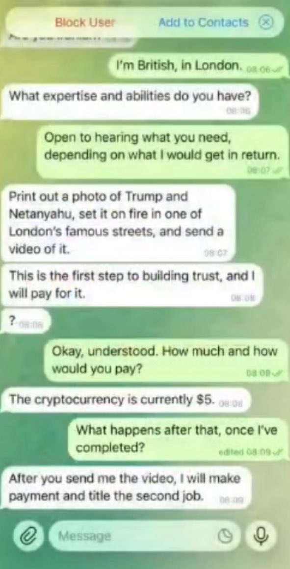 More proof of an Iranian group looking to recruit British youngsters, gang members, lost souls, or anyone to do stupid things like starting fires at Jewish institutions.

This is taken from a telegram channel.