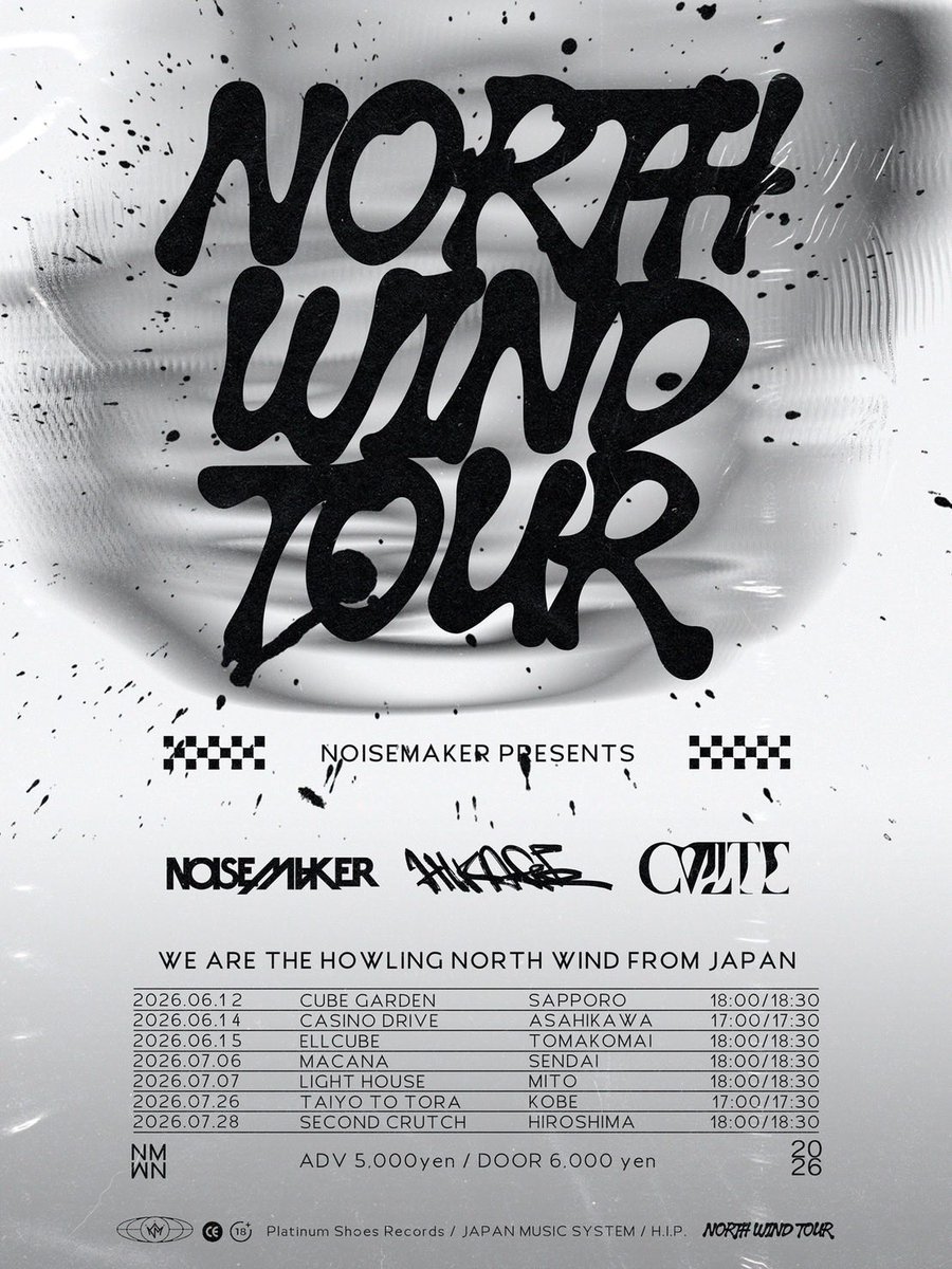 cvltecult's tweet photo. ⛓️NEW SHOWS ADDED⛓️

NOISEMAKER “NORTH WIND TOUR“
w/@__NOISEMAKER , @hikage_sapporo

6.12@札幌
6.14＠旭川
6.15@苫小牧
7.6@仙台
7.7@水戸
7.26@神戸
7.28＠広島

TlX: ￥5,000
https://t.co/bchZX1zEtd 
*オフィシャル1次先行:5/6(水)23:59迄

INFO: https://t.co/LlPd29i4Yj https://t.co/l7SyFf47Ls