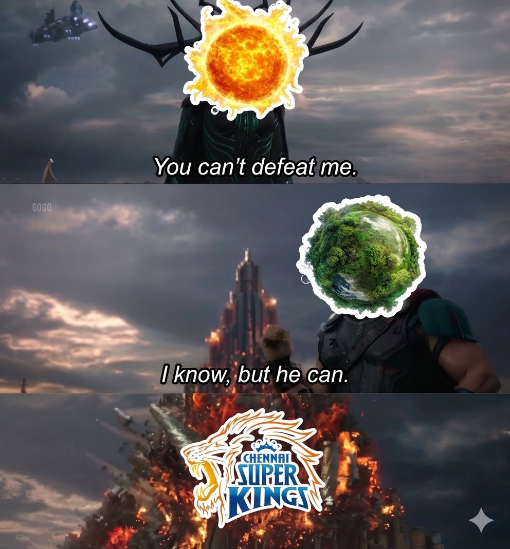 Csk players are the saviours of earth 🗿