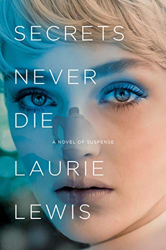 MainChannel_'s tweet image. '5⭐️- Secrets Never Die (by @LaurieLCLewis) is one of the most intricately plotted and perfectly executed novels I’ve ever read.'

amazon.com/gp/product/B07…

#suspense #romance #romanticsuspense #inspirational #drama #IARTG #Kindle #books #ebooks #audiobooks