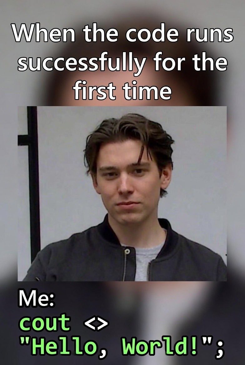 ruigeknakworst's tweet image. When your code finally compiles 😂 #CodingMeme #ProgrammerHumor #HelloWorld #Cpp #DeveloperLife