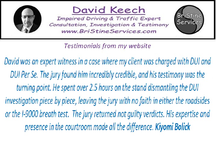 Bri_Stine's tweet image. #DavidKeech, #BriStineServices, #Consultant, #Investigator, #ExpertWitness, #Criminal, #Civil, #Impaired, #Driving, #Collision, #Crash, #Traffic, #Toxicology, #DUI, #DWAI, #SFST, #ARIDE, #DRE, #i9000, #Colorado, #Utah, #DUIRecon, BriStineServices.com