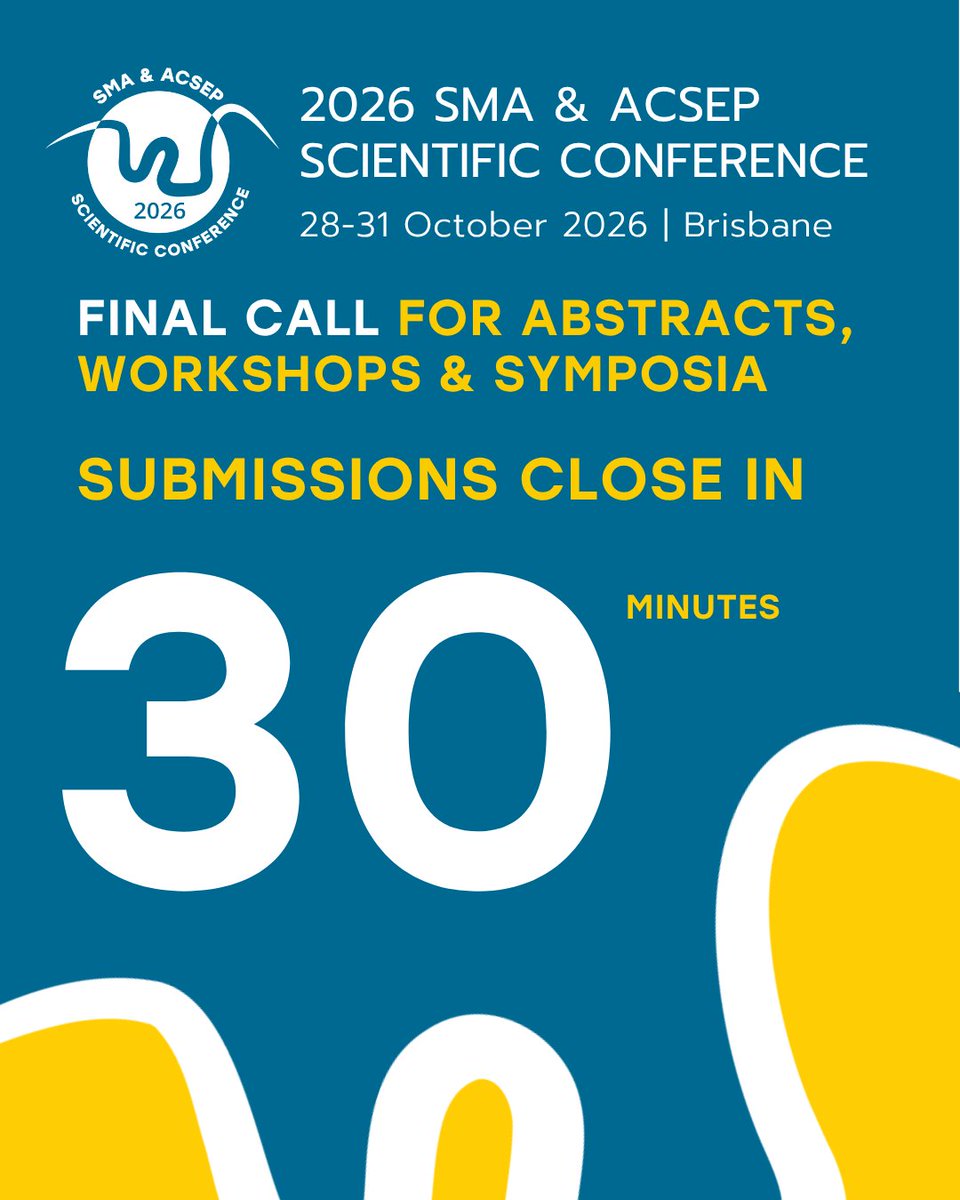 SMA_News's tweet photo. FINAL CALL 📣
There's just 30 minutes left to submit your abstracts, workshops &amp; symposia for the 2026 SMA &amp; ACSEP Scientific Conference in Brisbane. Make your submission here: https://t.co/nxxfojtsOc https://t.co/NCz832N1b5