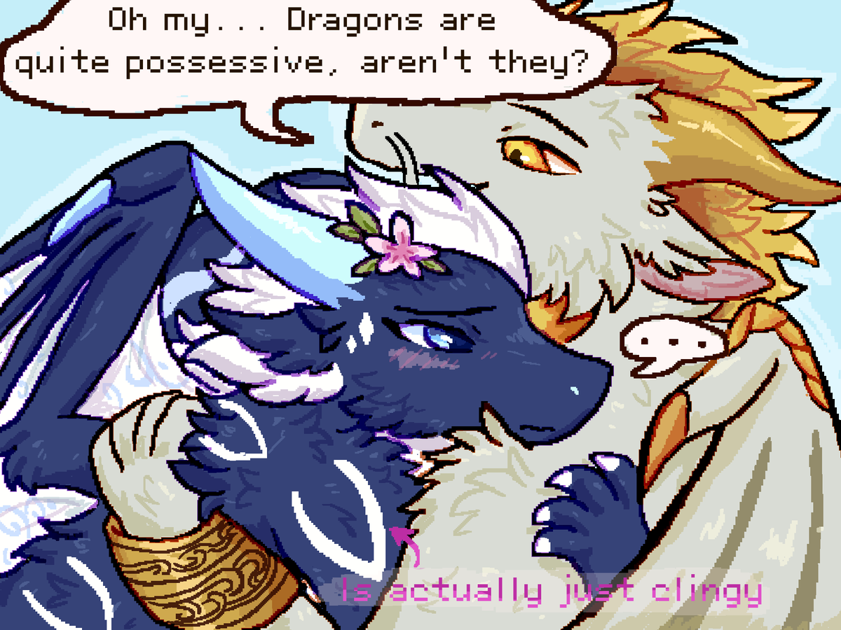 Are dragons possessive, or just clingy?