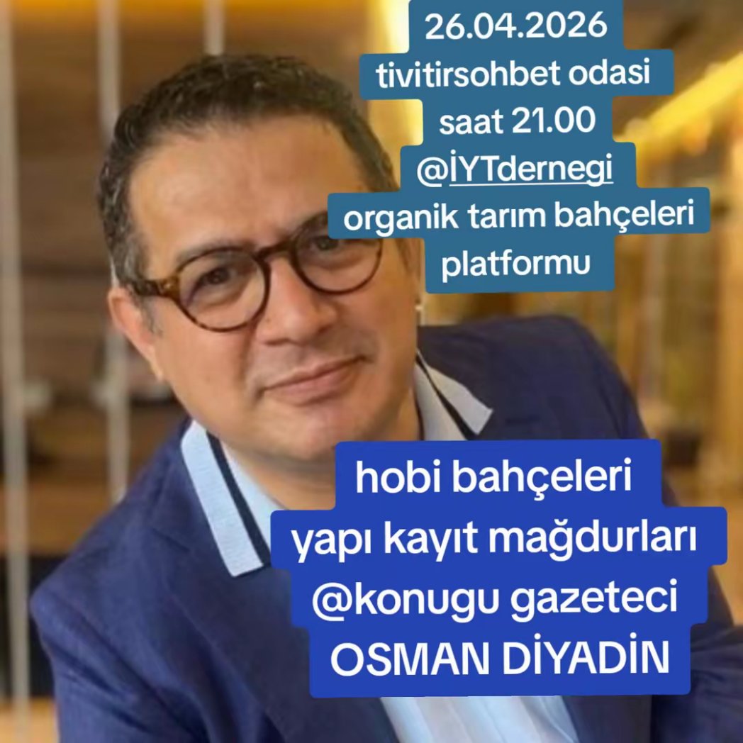 Ebuhamza22's tweet photo. Bu akşam  saat  21.00 da hobi bahçeleri ve yapı kayıt mağdurları tivitir sohbet odası konuğu yazar gazeteci  @diyadinosman tüm arkadaşlari bekliyoruz HobiBahçemeDokunma 
#YapıKayıtMeclise @Akparti @leylasahinusta @iytdernegi @ibrahimyumakli @samiltayyar27 @haciykk @pinaryaziyor https://t.co/i0IVwTLJHQ