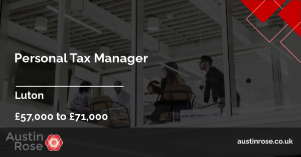 austinroseassoc's tweet image. Take a look at one of our latest roles! Personal Tax Manager, £57,000 to £71,000 - #Luton. paiger.link/543178913