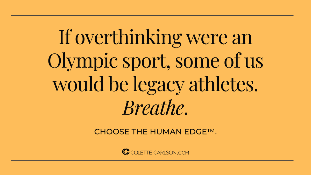 ColetteCarlson's tweet image. Gold medal in overthinking scenarios that never happened.
Silver in replaying conversations from 2019.
Bronze in catastrophizing a Tuesday.
Breathe. Decide. Move.

#Overthinking #MindsetShift #Leadership