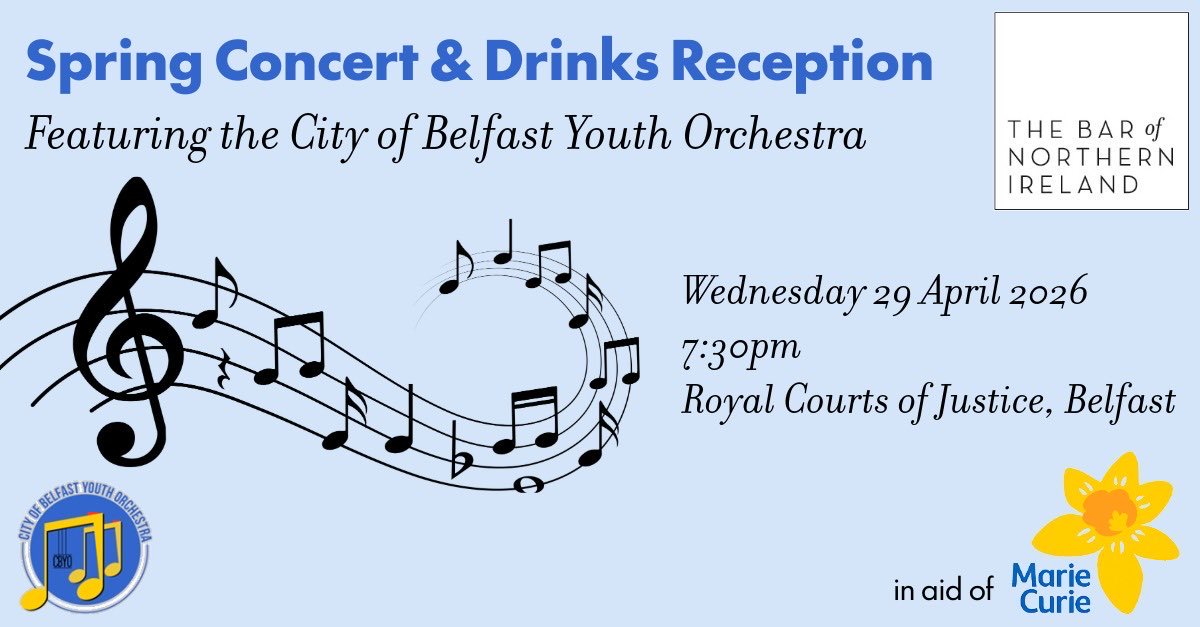 TheBarofNI's tweet photo. Planning your week ahead? 

There are limited tickets remaining for our Spring Concert in support of the Bar of NI Charity of the Year Marie Curie UK this Wednesday evening 🎼 

The Lady Chief Justice, in collaboration with the Bar of Northern Ireland, is hosting a Spring Concert and Drinks Reception, featuring the City of Belfast Youth Orchestra. 

📅 Wednesday 29th April 2026, from 7:30pm.
📍 Royal Courts of Justice, Belfast (Chichester Street)

Join us for an exceptional evening of music in the unique surroundings of the Royal Courts of Justice as the Lady Chief Justice hosts the acclaimed City of Belfast Youth Orchestra for a special concert celebrating musical excellence and fundraising in aid of Marie Curie, the Bar of Northern Ireland's nominated charity for 2026. 

Bar of NI members, colleagues, friends and family all welcome to attend. 

Ticket availability is low! 

⚫ Tickets are £35 general admission. 

⚫ Tickets for Young Bar members priced at £20. 

Please contact the Bar of NI Member and Client Support Team (frontdesk@barlibrary.com) or call 028 9024 1523 to make ticket payment and collection arrangements.