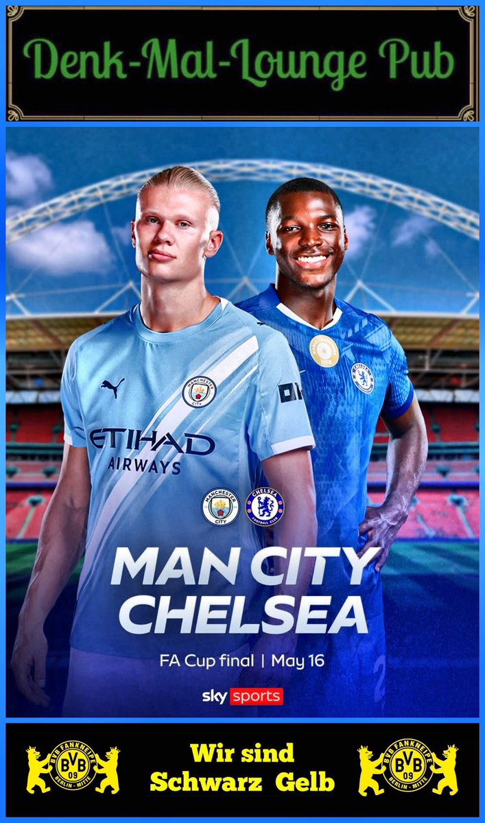 Denkmallounge's tweet image. Schon mal vormerken 
💥💥💥💥  FA CUP FINALE  💥💥💥💥
Am Samstag   16.5.26  ab 15:30 Uhr 
⏰ 16:00 Uhr #ManCity  vs  #Chelsea  
live bei uns ab 13:00 Uhr geöffnet 👍🍺
#PremierLeague  #SkySports #sportsbar #sky #FACup #Finale