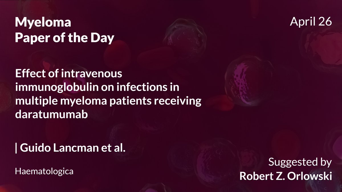 oncodaily's tweet image. Myeloma Paper of the Day, April 26th, Suggested by Robert Orlowski

@Myeloma_Doc 

oncodaily.com/voices/myeloma…

#OncoDaily #Oncology #Cancer #Health #Medicine #MM #Myeloma