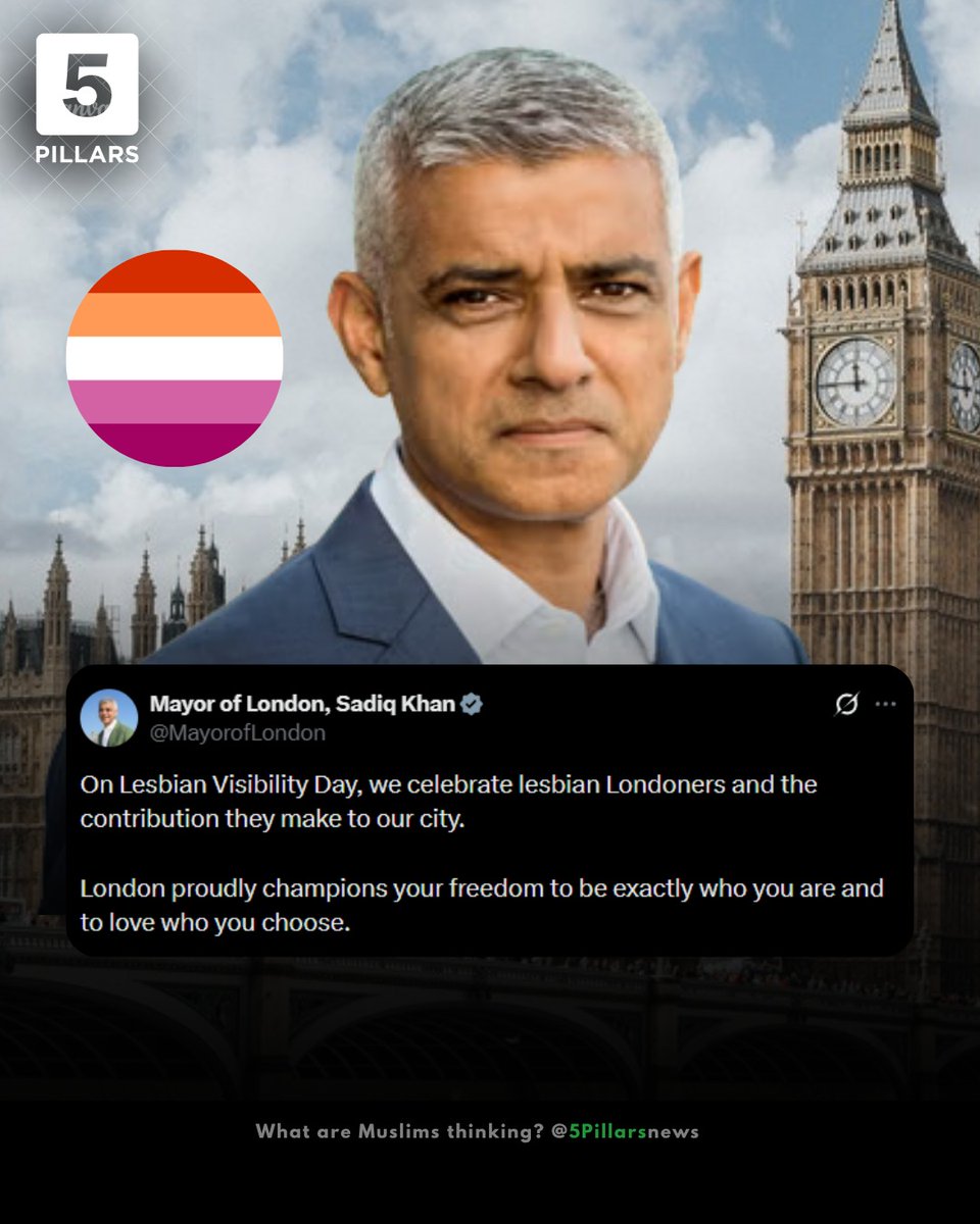 Mayor of London Sadiq Khan posts on X celebrating “Lesbian Visibility ...
