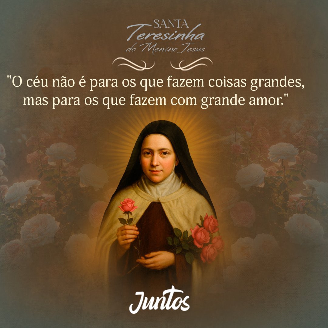 JuntosRedevida's tweet image. O Céu não é para os que fazem coisas grandes, mas para os que fazem com grande amor. - Santa Teresinha do Menino Jesus
#Santa #Céu #SantaTeresinha #Jesus
#catolicos #Juntos