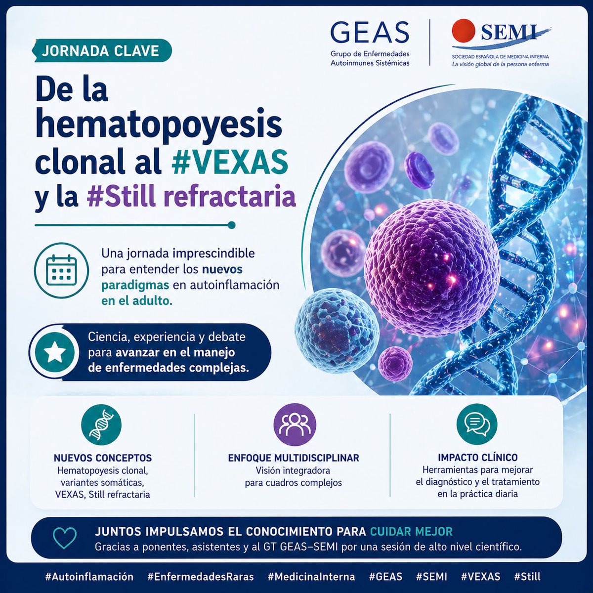 GEAS_SEMI_'s tweet photo. La autoinflamación en el adulto está cambiando de marco.

De la hematopoyesis clonal al #VEXAS y la #Still refractaria:

No es solo conocimiento nuevo, es una forma distinta de interpretar pacientes complejos.

🧵 Claves prácticas del webinar de @GEAS_SEMI_  ⬇️

@Sociedad_SEMI https://t.co/av4l9pIVsp