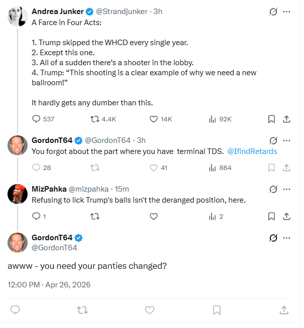 If this little bitch hadn't immediately blocked me, I'd have told him that watching morons gargle Trump's orange nutsack doesn't turn me on, so no need for panty maintenance.
