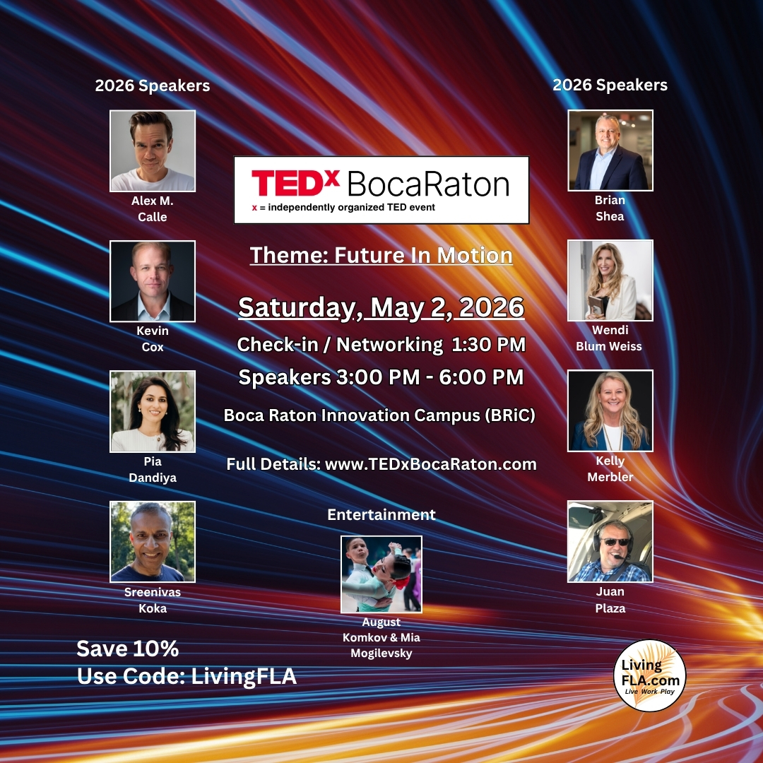 LivingFLA's tweet image. Reminder, join us THIS Saturday, May 2, 2026, 3:00 PM as #TEDxBocaRaton returns to the #BocaRaton Innovation Campus (BRiC) with its 2026 event, Theme: #Future in Motion, bringing together a dynamic lineup of speakers, performers, and thought leaders. bit.ly/3QwxXex