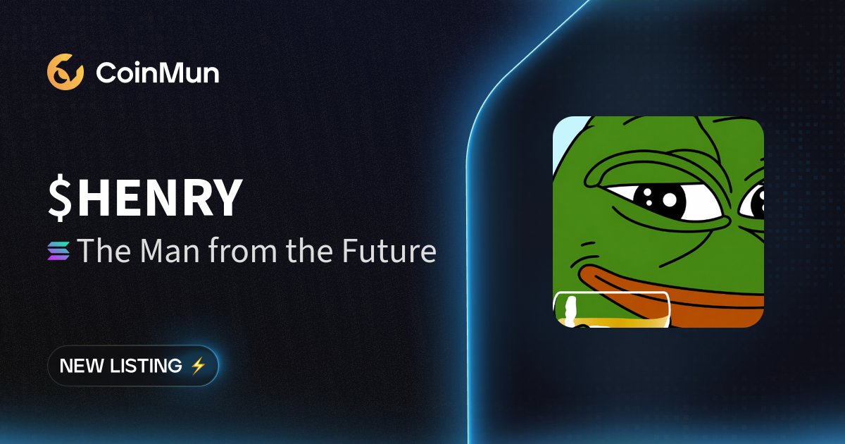 coinmun's tweet image. ⚡️ New Listing ⚡️

$HENRY The Man from the Future is now listed on CoinMun.

Market Cap: $2.00 M

🚀 Discover here: coinmun.com/coins/the-man-…

#NewListing #CoinMun #Solana #Crypto