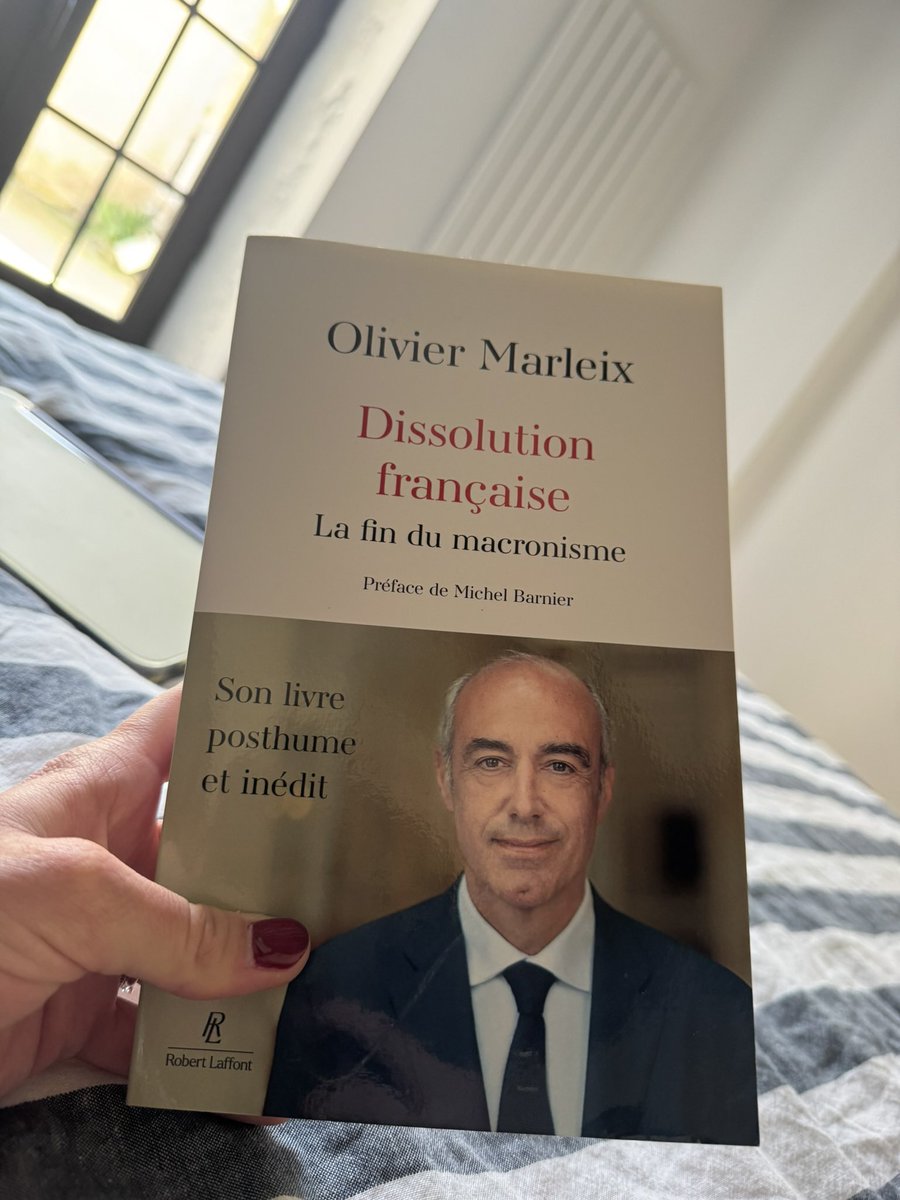 J’ai avancé « Dissolution française - La fin du macronisme » le livre posthume de d’Olivier #Marleix