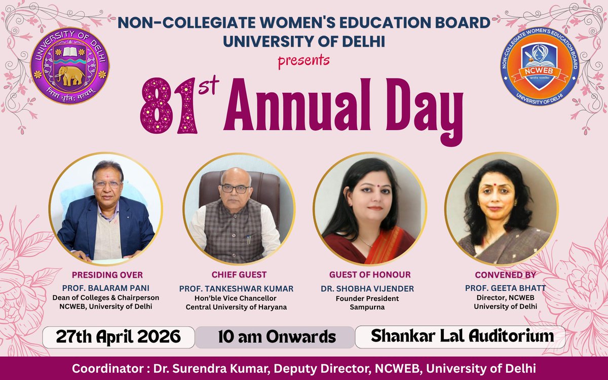 NcwebOfficial's tweet photo. 🎓 #NCWEB, presents its 81st Annual Day
📅 27 April 2026
⏰ 10 AM onwards
📍 Shankar Lal Auditorium
Celebrating excellence, empowerment &amp; achievement.
🔹 Chief Guest: Prof. Tankeshwar Kumar (VC, CUH)
🔹 Guest of Honour: Dr. Shobha Vijender (Founder President, Sampurna) https://t.co/LD0M4PzIsL