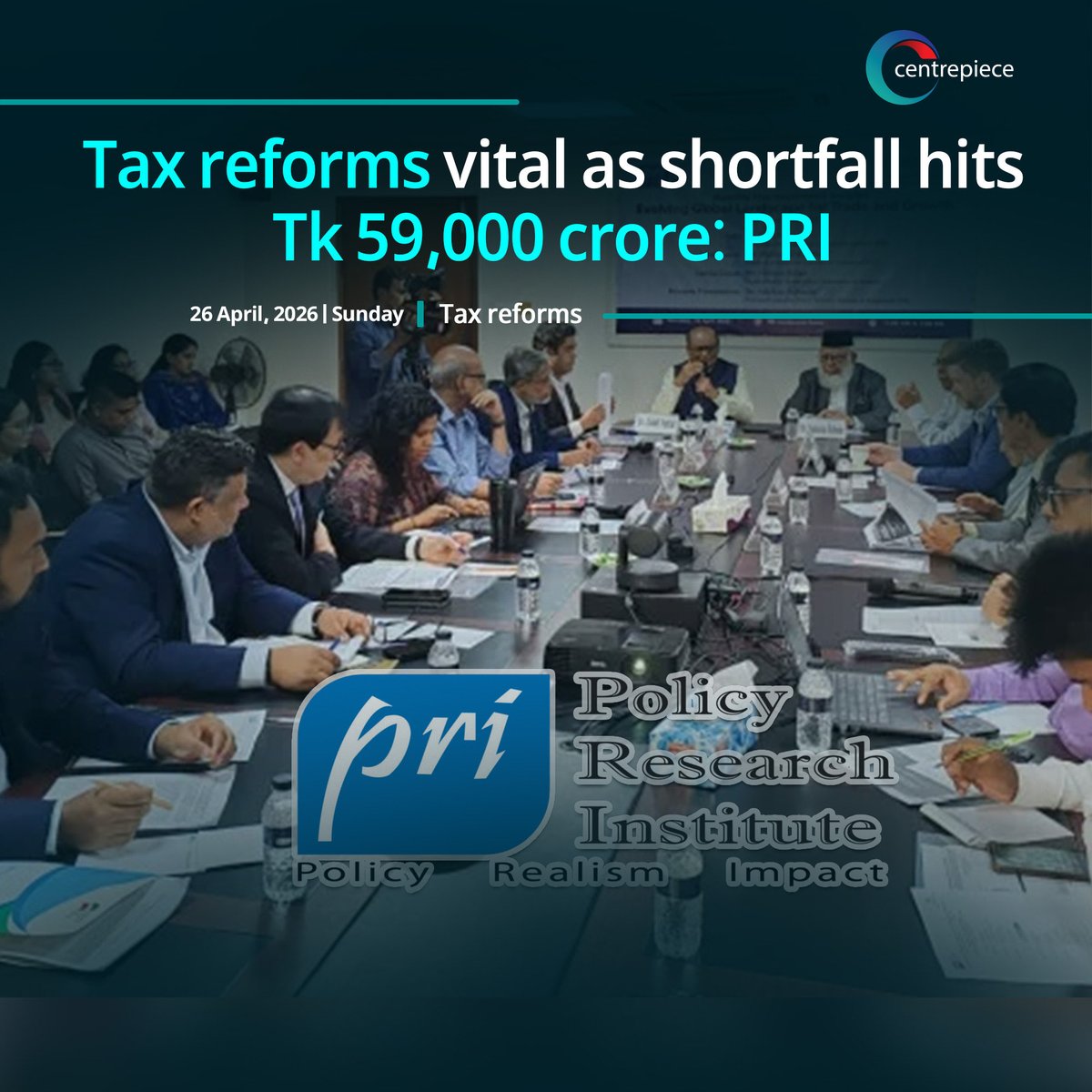 CentrepieceBIZ's tweet image. Despite steady #economic growth, Bangladesh’s #tax #system continues to underperform, with average #annualrevenue shortfalls reaching nearly Tk 59,000 crore over the past five years, according to the #PolicyResearch Institute (PRI) of #Bangladesh.