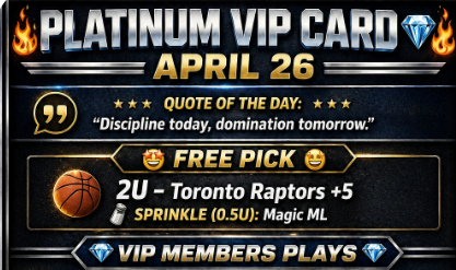 BullMarciano's tweet photo. 💎🔥 PLATINUM VIP CARD – APRIL 26 🔥💎

💭 **QUOTE OF THE DAY:**
“Big units build big nights… trust the edge.”

━━━━━━━━━━━━━━━━━━

🆓 **FREE PICK** 🆓

🏀 2U – Toronto Raptors +5

━━━━━━━━━━━━━━━━━━

💎 **VIP MEMBERS PLAYS**

⚾️  3U – 🔘

😀  4U – 🔘
🧂  Sprinkle (1U): 🔘

🔆 6U – 🔘 (*NBA POD*)

😀 7U – 🔘🔘 (*NHL POD*)
🧂  Sprinkle (1U): 🔘 (+180)

━━━━━━━━━━━━━━━━━━

📈 **VIP EDGE**

✔️ High-unit plays that move profit
✔️ Sprinkle strategy = BIG upside 💰
✔️ Multi-sport board domination
✔️ Built for long-term ROI

━━━━━━━━━━━━━━━━━━

🚨 Early card is LIVE — don’t wait for the recap

💎300% DEPOSIT BONUS: https://t.co/4KameFb2YU

📲 @bullmarciano (send User ID)

━━━━━━━━━━━━━━━━━━

🔥 Drop a 💎 if you’re riding