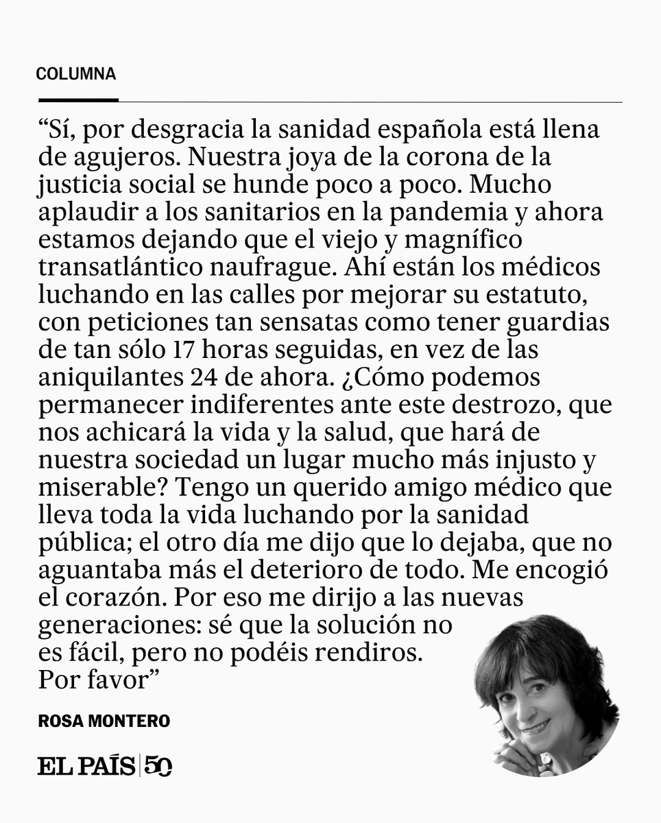 COLUMNA | "La sanidad española está llena de agujeros. Nuestra joya de la corona de la justicia social se hunde poco a poco". Por Rosa Montero social.elpais.com/j14ze