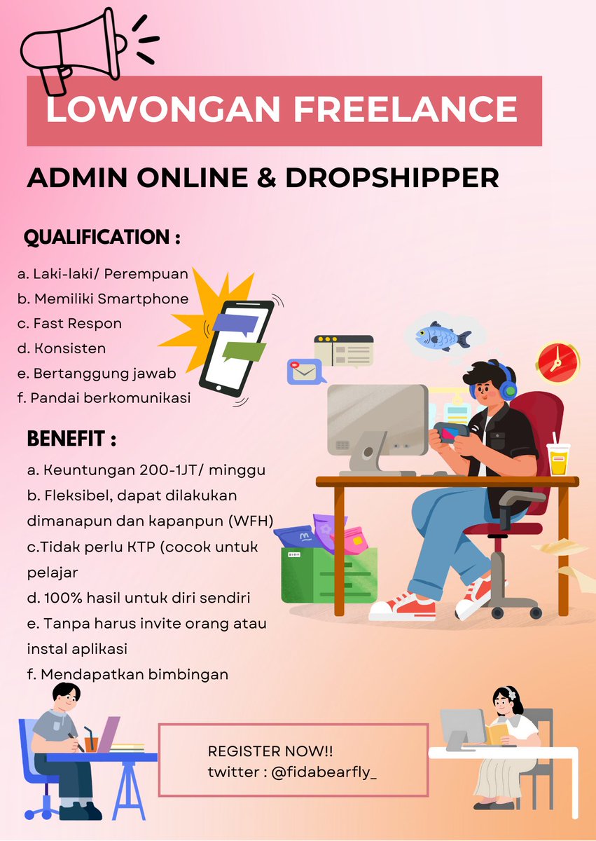 fidabearfly_'s tweet image. OPEN RECRUITMENT FREELANCE ‼️ 

[ Buka Lowongan Pekerjaan ]

Posisi yang dibutuhkan :
📌 Admin
📌 Dropshipper

Ket :
✅ Kerja online, WFH, jam kerja fleksibel
✅ Cocok buat pelajar yang lagi mencari jajan tambahan

💳 PENGHASILAN 200K - 1JT /MINGGU

#zonauang #freelance #zonabu