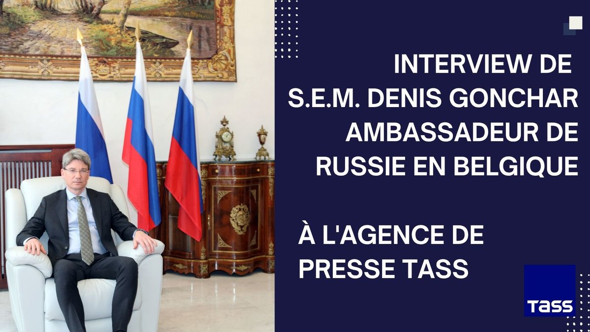 ✍️📰Interview de S.E.M. Denis Gonchar, Ambassadeur de Russie, à l'agence de presse TASS (21 avril 2026)

🔹Ces derniers mois, les signes d’un affrontement au sein du leadership belge entre partisans d’une ligne agressive et d’une approche pragmatique avec la Russie se