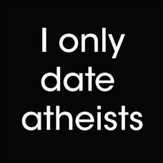 CrazyCatZaddy86's tweet image. Where's all the single atheist girls at?

#atheist
#atheism
#atheistgirl
#date
#dating