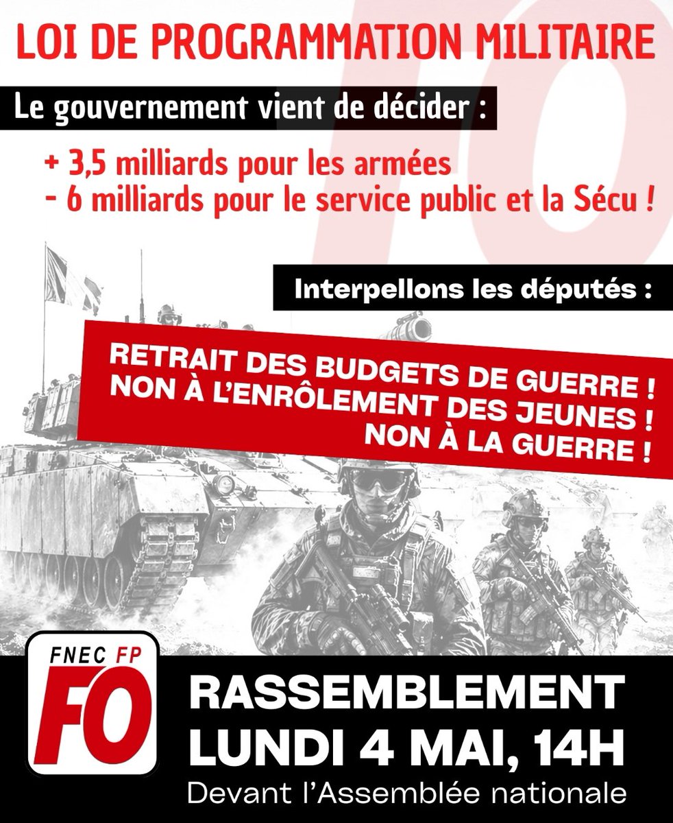 FnecFpFO's tweet photo. Le projet de loi actualisant la Loi de Programmation Militaire arrive au Parlement le 4 mai. Le gouvernement vient de décider 6 milliards de nouvelles coupes en 2026 (hors Armées). 

#LPM
#ServiceNational
#ContreLaGuerre https://t.co/GE49Sth0SO