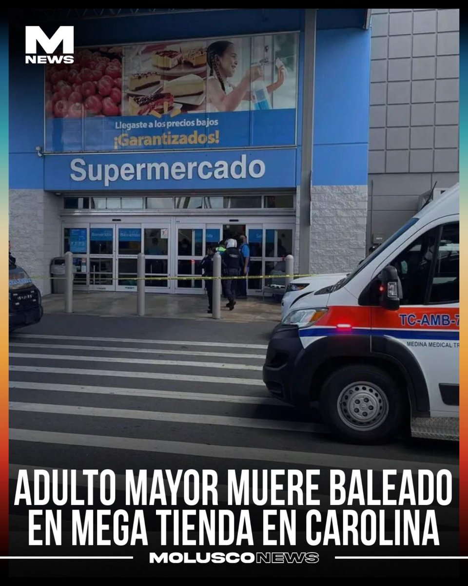Moluskein's tweet photo. Un adulto mayor entre 60-78 años de edad, fue ultimado a balazos en la entrada del Walmart de Plaza Escorial, en Carolina a eso de las 2pm.

Según información preliminar, un guardia de seguridad fue quien le disparó, pero aún se desconoce las razones. Noticia en desarrollo. https://t.co/jFIWH3Ow24