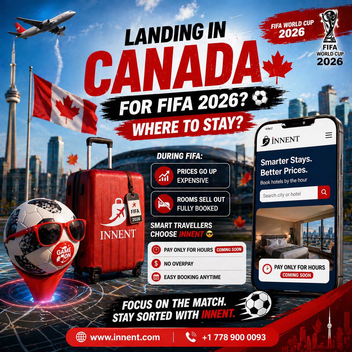 InnentInc's tweet photo. During the World Cup:
💸 Prices go up
🚫 Rooms sell out fast

Don’t let your stay ruin the experience.

⚽ Focus on the match
🏨 Stay sorted with Innent

📍 https://t.co/fL8F1zvj6v
📞 +1 778 900 0093 #fifa2026 https://t.co/KhxZL5S6Tg