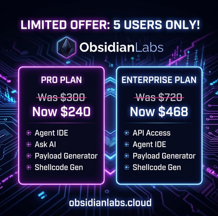 lu3ky13's tweet image. Limited Time Offer for ObsidianLabs AI!

We’ve opened an annual plan for just 5 users!

Pro Plan: $240/yr (20% off) 
Enterprise: $468/yr (35% off)

First come, first served. Secure your spot now! 🚀

CONTACT:t.me/obslabs1
obsidianlabs.cloud

#redteam #hacker #ai