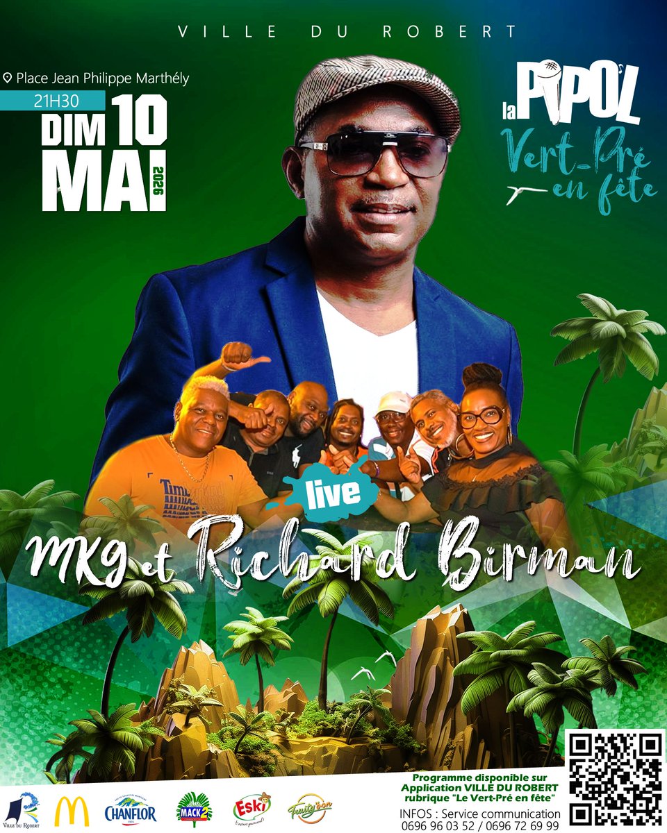VilleduRobert's tweet photo. 🎶𝐋𝐀 𝐏𝐈𝐏𝐎'𝐋 : 𝐋𝐈𝐕𝐄 𝐙𝐎𝐔𝐊
🎉𝐃𝐈𝐌𝐀𝐍𝐂𝐇𝐄 𝟏𝟎 𝐌𝐀𝐈 : 𝐋𝐄 𝐕𝐄𝐑𝐓-𝐏𝐑𝐄 𝐄𝐍 𝐅𝐄̂𝐓𝐄
Pour terminer la soirée, les ambianceurs des garden et le roi du zouk
🕖 21h30 - 𝐌𝐊𝐆 &amp; 𝐑𝐈𝐂𝐇𝐀𝐑𝐃 𝐁𝐈𝐑𝐌𝐀𝐍
📍Place Jean Philippe Marthély https://t.co/zWnSGsqUjC