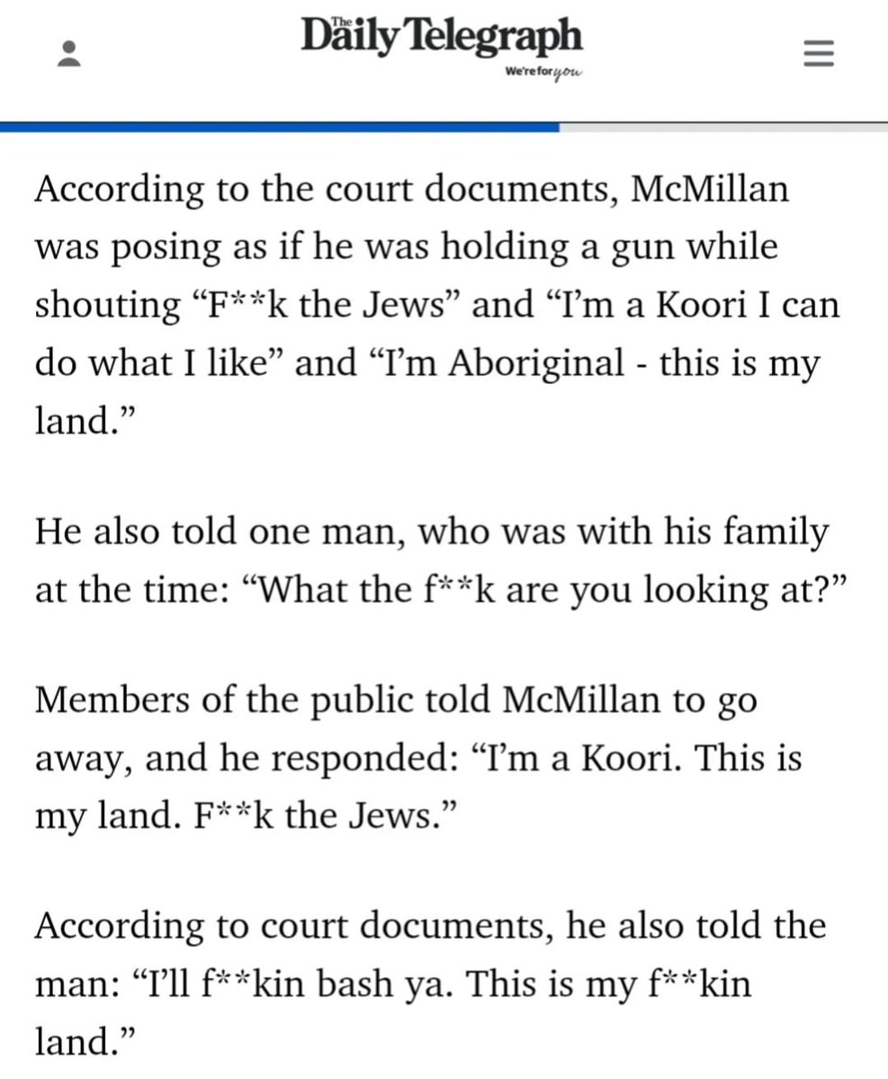 Homeless Aboriginal man has been jailed for one year in australia for saying “fuck the Jews” at Bondi beach.