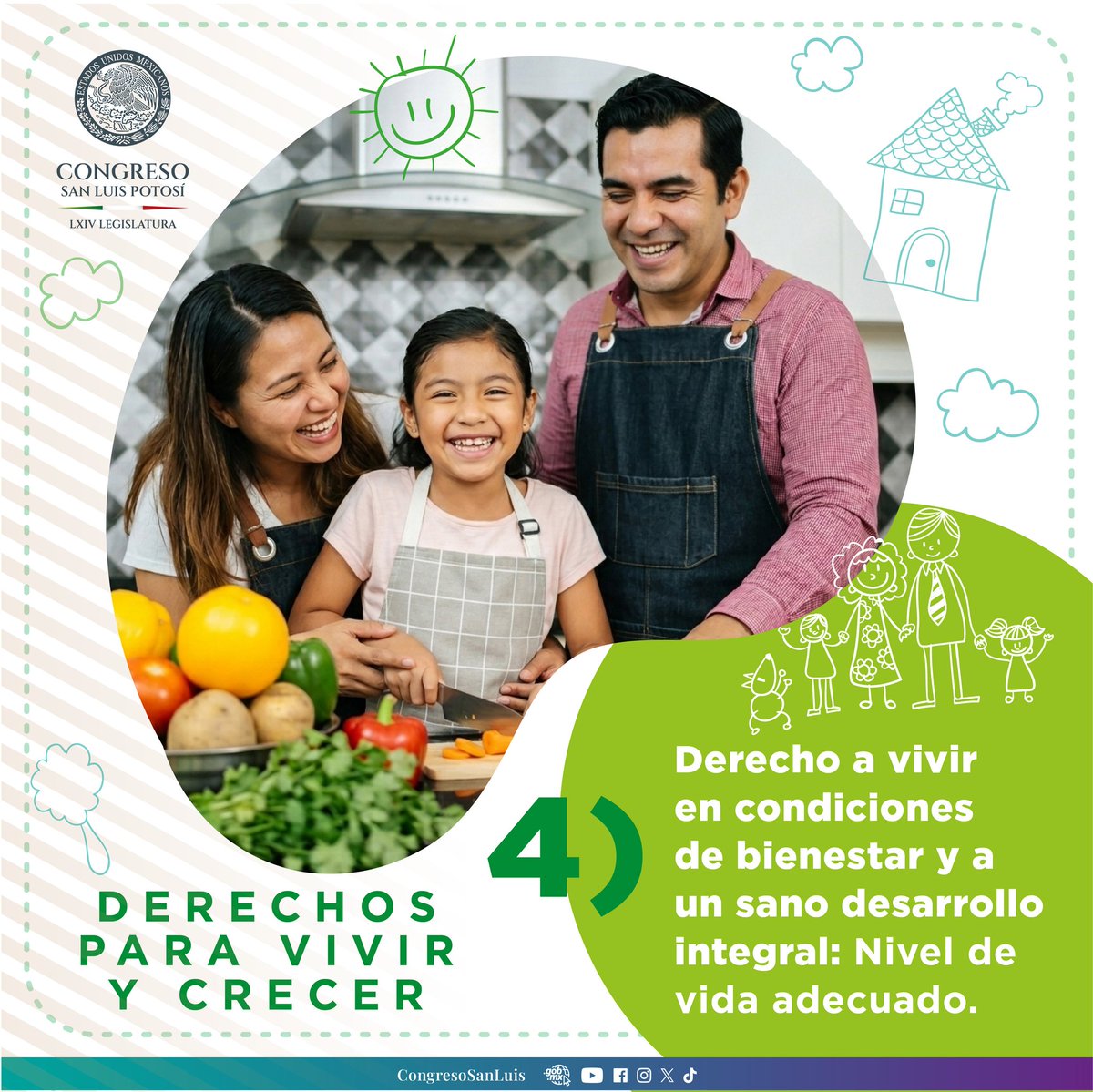 CongresoEdoSLP's tweet image. Derecho a vivir en #condiciones de bienestar y a un sano #desarrollo integral.