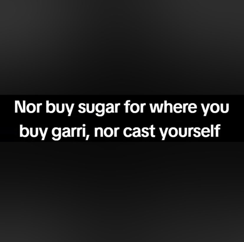 laltee0x's tweet photo. Nor buy sugar for where you buy garri, nor cast yourself

Relatable 😹 https://t.co/RGyS3PcldU