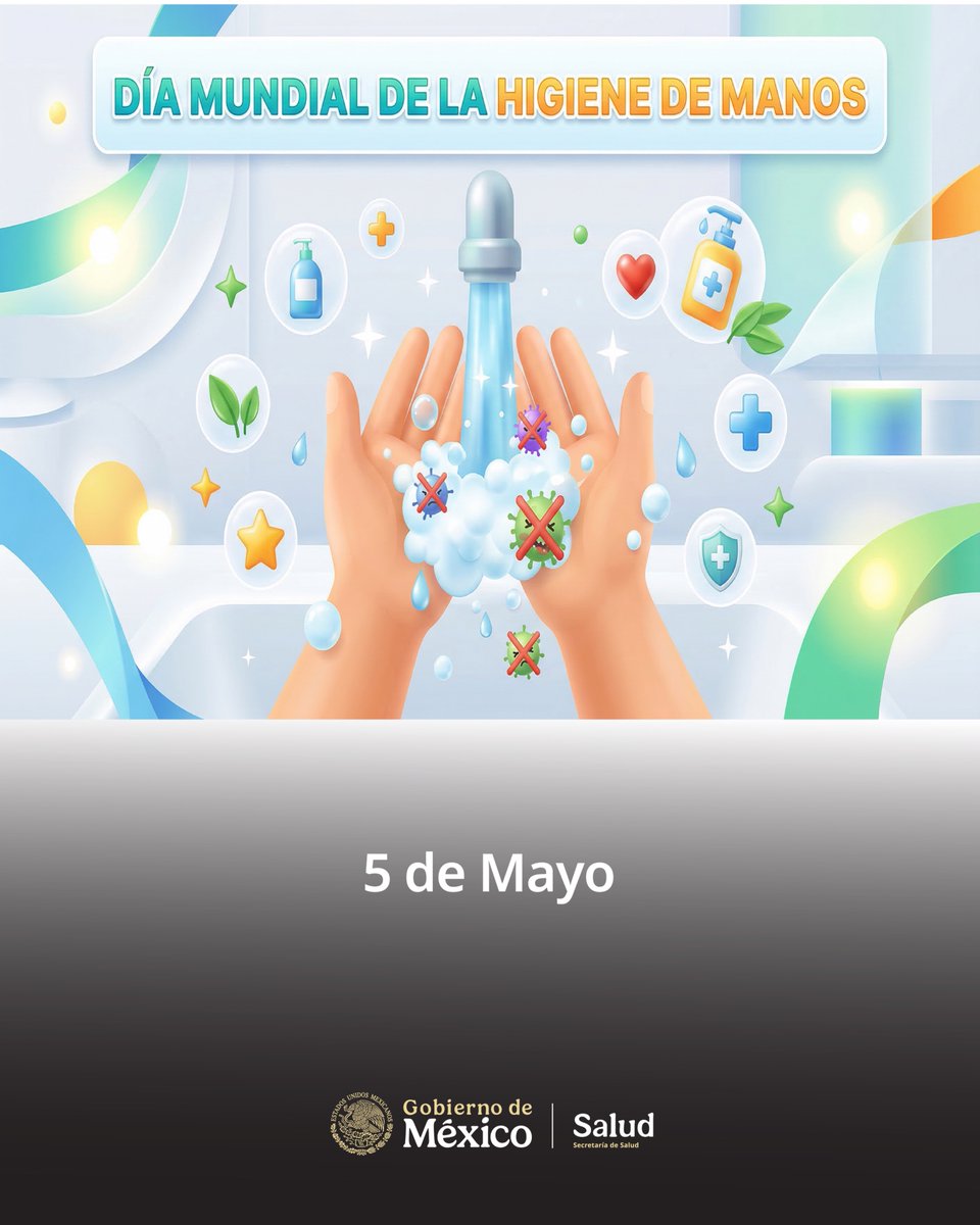 DGEMexico's tweet image. #5deMayo I Día Mundial de la Higiene de Manos

Esta fecha es impulsada por 
#UNICEF y la #OMS para promover esta práctica como la medida más efectiva para prevenir enfermedades diarreicas y respiratorias

Busca crear conciencia sobre la higiene especialmente en niños