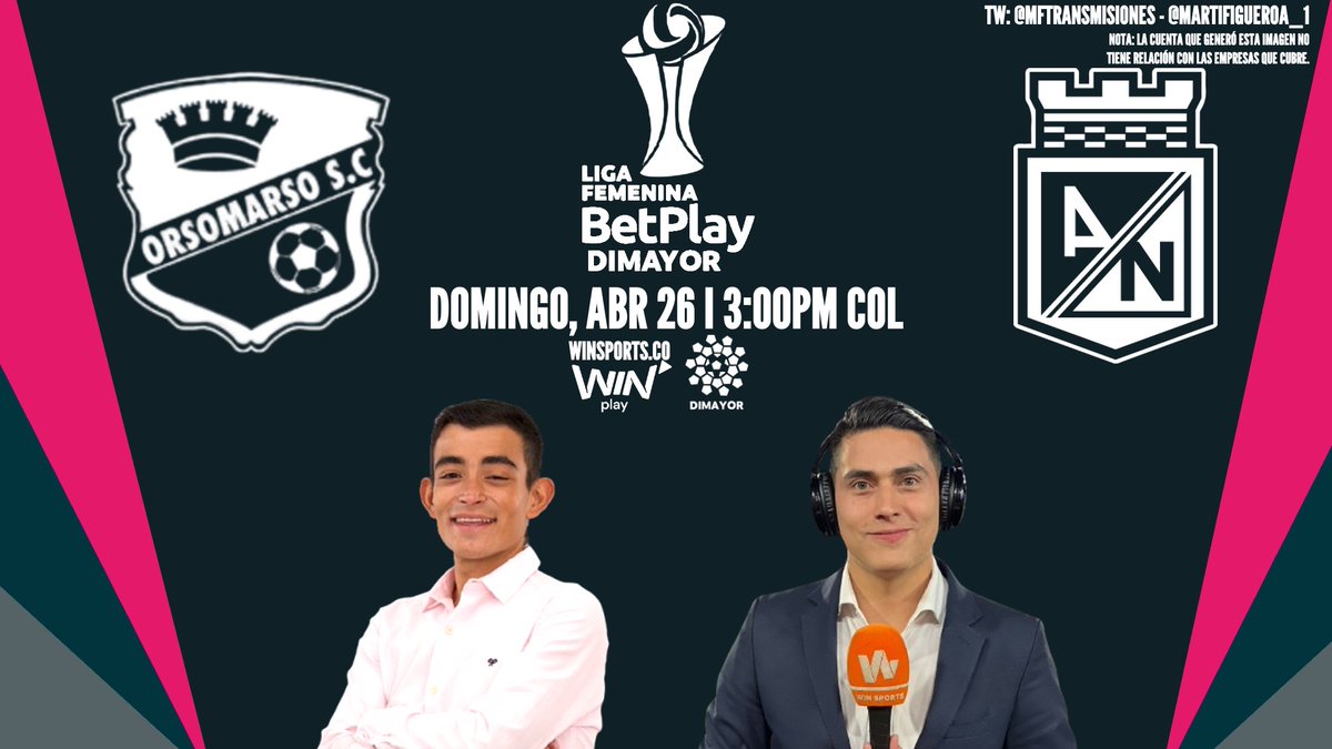 MFTransmisiones's tweet photo. (🚨 EN VIVO)
🇨🇴 @LigaBetPlayD Femenina 2026 - Fecha 8

@orsomarsosc 💛💙 - @naloficialfem 💚

Relator: @edwardgomez97
Comentarista: @JuanjoseMant

💻📱: @WinSportsOnline (Win Play), https://t.co/bymIbiZGaL y @Dimayor

📱 ¡Síguenos! https://t.co/vk24LKQjVK
