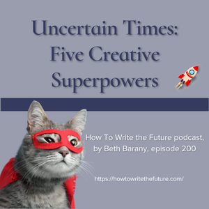 BethBarany's tweet image. Uncertain Times: Five Creative Superpowers tinyurl.com/bdfh498n #writers
